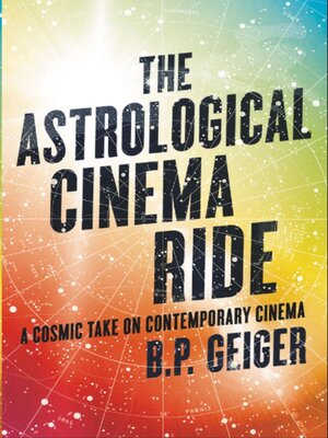 cover image of The Astrological Cinema Ride